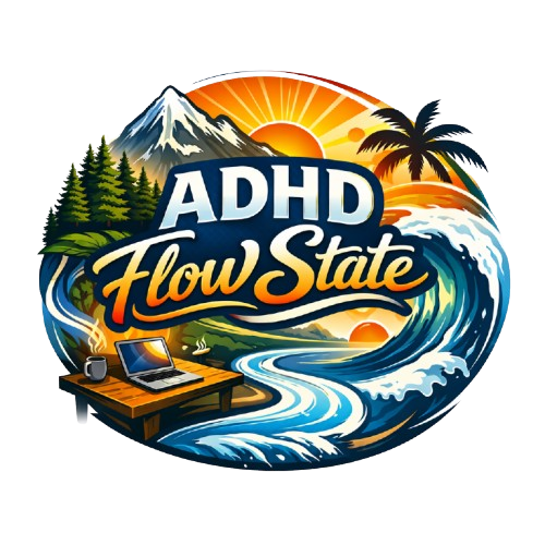 ADHD Flow State